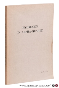 Hydrogen in Alpha-quartz. — Kats, Adriaan.