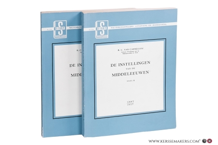 De instellingen van de middeleeuwen [ 2 volumes ]. — Caenegem, R. C. van.