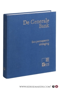 De Generale Bank 1822-1997. Een permanente uitdaging. — Wee, Herman Van der / Monique Verbreyt.