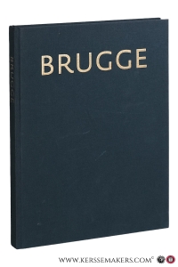 Brugge. De geschiedenis van een Europese stad. — Ryckaert, Marc / André Vandewalle / Jan D'hondt / Noël Geirnaert / Ludo Vandamme.