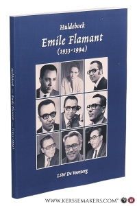 Huldeboek Emile Flamant (1933-1994). — Cappaert, Roland / Kim De Clercq / Luc Pareyn (eds.).