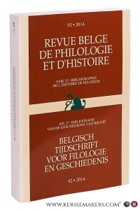 Bibliographie de l'Histoire de Belgique / Bibliografie van de Geschiedenis van België 2012 Avec compléments des années antérieures / Met aanvullingen uit voorafgaande jaren. — Onghena, Sofie (ARA-AGR) (ed.).