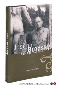 Joseph Brodsky and the Baroque. — MacFadyen, David.