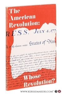 The American Revolution : Whose Revolution? — Martin, James Kirby / Karen R. Stubaus (eds.).