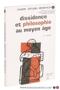 Dissidence et Philosophie au Moyen Âge. Dante et ses antécédents. — Fortin, E. L.