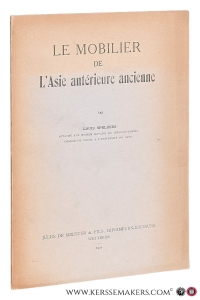 Le mobilier de L'Asie antérieure ancienne. — Speleers, Louis.