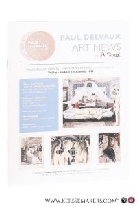 Paul Delvaux veiling - Vente aux enchères - Fundraising. Vrijdag-Vendredi 14/12/2018 @ 1930. - Paul Delvaux Art News by De Vuyst. — Delvaux, Paul - Auction catalogue: