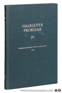 Halbleiterprobleme in Referaten des Halbleiterausschusses des Verbandes Deutscher Physikalischer Gesellschaften Heidelberg 1957. Band IV. Mit 96 Abbildungen. — Schottky, Walter.