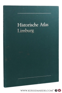 Historische Atlas Limburg, Chromotopografische Kaart des Rijks 1 : 25.000. — Wieberdink, Ger Louis (ed.).