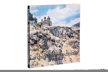 Architettura medievale armena. Roma - Palazzo Venezia 10-30 giugno 1968. — Francovich, Géza de / Fernanda de Maffei / a.o.