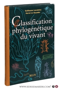 La classification phylogénétique du vivant. — Lecointre, Guillaume / Hervé Le Guyader.