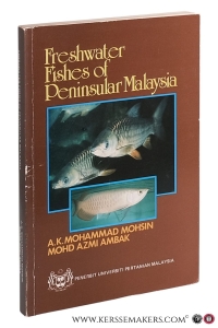 Freshwater Fishes of Peninsular Malaysia. — Mohsin, A.K. Mohammad / Mohd. Azmi Ambak.