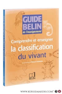 Comprendre et enseigner la classification du vivant. — Lecointre, Guillaume (ed.).