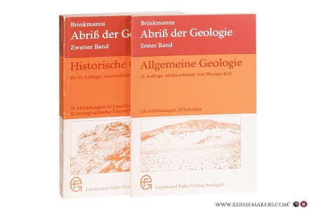 Abriß der Geologie; Band 1: Allgemeine Geologie. 11. Auflage & Band 2: Historische Geologie. 10./11. Auflage. — Brinkmann, Roland / Karl Krömmelbein.