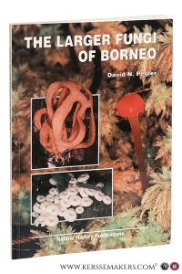 The Larger Fungi of Borneo. — Pegler, David N.