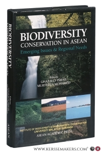 Biodiversity Conservation in Asean : Emerging Issues & Regional Needs. — Ismail, Ghazally / Murtedza Mohamed.