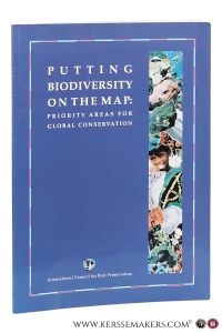 Putting Biodiversity on the Map: Priority Areas for Global Conservation. — Bibby, C. J. / N. J. Collar / M. J. Crosby / M. F. Heath / C. Imboden / T. H. Johnson / A. J. Long / A. J. Stattersfield / S. J. Thirgood.