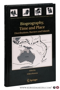 Biogeography, Time and Place: Distributions, Barriers and Islands. — Renema, Willem (ed.).
