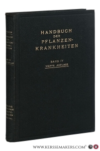 Handbuch der Pflanzenkrankheiten. Vierter Band. Tierische Schädlinge an Nutzpflanzen. Erster Teil. Vierte Auflage. Mit 218 Textabbildungen. — Sorauer, Paul.