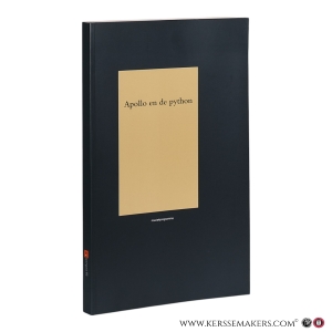 Apollo en de Python / Antwerpen 93 Culturele Hoofdstad van Europa. — Hebbelinck, André / Haenen, Tino / Francke, Veerle (eds.).