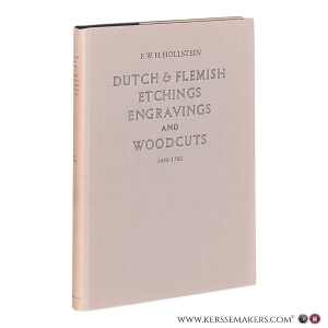 Hollstein's Dutch and Flemish Etchings, Engravings and Woodcuts, ca. 1450-1700. Volume I: Abry - Berchem. — Hollstein, F.W.H.