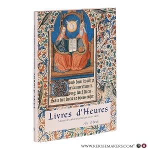 Livres d'heures: Manuscrits enluminés français du XVe siècle. — Zolotova, Ekaterina.