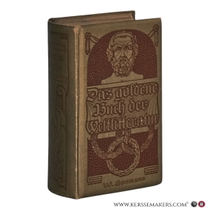 Spemanns goldenes Buch der Weltliteratur. Eine Hauskunde für Jedermann. — Spemanns: