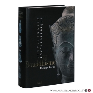 Dictionnaire encyclopédique du bouddhisme. — Cornu, Philippe.