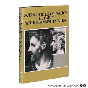 Scientific Examination of Early Netherlandish Painting: Applications in Art History. — Ainsworth, M.W. / Albrecht, C. / Dekker, J.