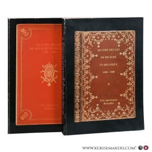 Quatre siècles de reliure en Belgique 1500 - 1900. Préface de Michel Wittock. Vols. I and II (catalogues of exhibitions at the Bibliotheca Wittockiana of books for sale by Eric Speeckaert). — Culot, Paul and Claude Sorgeloos
