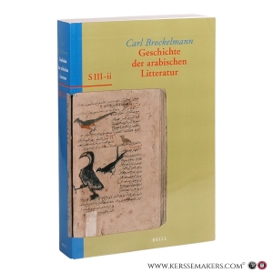 Geschichte der Arabischen Litteratur (GAL) SIII-ii [ Band 6 ]. Zweite Auflage. — Brockelmann, Carl.
