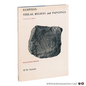 Egyptian Stelae, Reliefs and Paintings from the Petrie Collection. Part One: The New Kingdom. — Stewart, H. M.