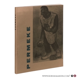 Constant Permeke. Retrospectieve Tentoonstelling. — Vanbeselaere, W. (intr.).