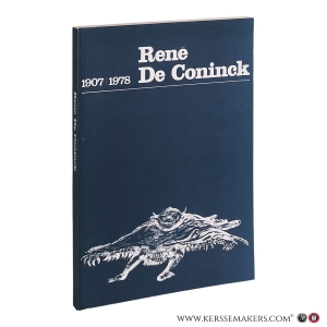 René De Coninck, 1907-1978: Catalogus van zijn etsen. — Pallemans, A.