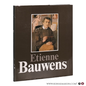 Etienne Bauwens. — Duchateau, Marcel.