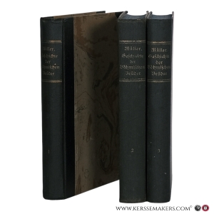 Geschichte der Böhmischen Brüder. I. 1400-1528 II. 1528-1576 III. Die polnische Unität 1548-1793. Die böhmisch-mährische Unität 1575-1781. [ 3 volumes ]. — Müller, Joseph Theodor.