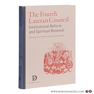 The Fourth Lateran Council: Institutional Reform and Spiritual Renewal. Proceedings of the Conference Marking the Eight Hundredth Anniversary of the Council, Organized by the Pontificio Comitato di Scienze Storiche (Rome, 15?17 October 2015). — Melville, Gert / Helmrath, Johannes (eds.).