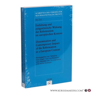 Entfaltung und zeitgenössische Wirkung der Reformation im europäischen Kontext / Dissemination and Contemporary Impact of the Reformation in a European Context. — Dingel, Irene / Lotz-Heumann (eds.).