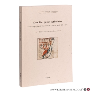 'Ioachim posuit verba ista'. Gli pseudoepigrafi di Gioacchino da Fiore dei secoli XIII e XIV. — Potestà, Gian Luca / Rainini, Michele (eds.).