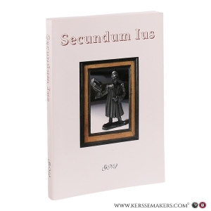 Secundum ius: opstellen aangeboden aan prof. mr. P.L. Nève. — Coppens, E.C. (red.) / P. L. Nève.