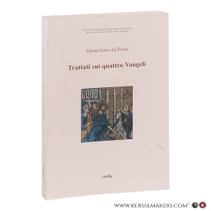 Trattati sui quattro Vangeli. — Fiore, Gioacchino da.