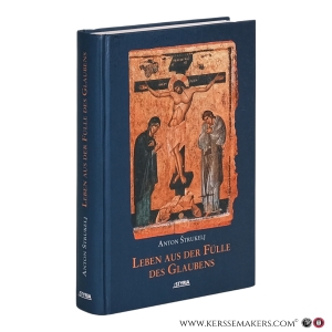 Leben aus der Fülle des Glaubens: Theologie der christlichen Stände bei Hans Urs von Balthasar. — Strukelj, Anton.