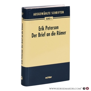 Der Brief an die Römer. — Peterson, Erik.