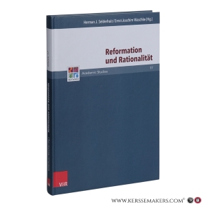Reformation und Rationalität. — Selderhuis, Herman J. / Ernst-Joachim Waschke (eds.).