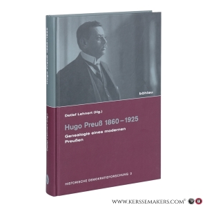 Hugo Preuß 1860–1925. Genealogie eines modernen Preußen. — Lehnert, Detlef (ed.)