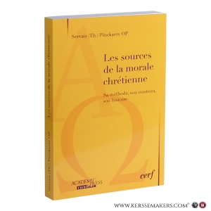 Les sources de la morale chrétienne. Sa méthode, son contenu, son histoire. — Pinckaers OP, Servais (Th.).