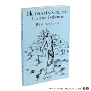 Hermès et ses enfants dans la psychothérapie. — Lopez-Pedraza, Rafael.