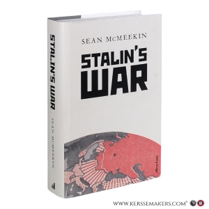 Stalin's War. [A New History of the Second World War]. — McMeekin, Sean.