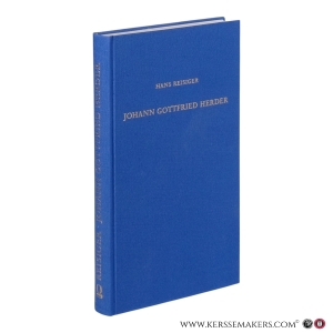 Johann Gottfried Herder. Sein Leben in Selbstzeugnissen, Briefen und Berichten. — Reisiger, Hans (ed.).