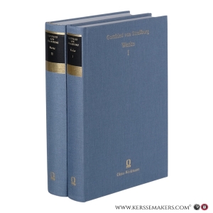 Werke. Erster Band: Tristan und Isolde mit Ulrichs von Türheim Fortsetzung. Zweiter Band: Heinrichs von Freiberg Fortsetzung von Gottrieds Tristan, Gottrieds Minnelieder, Die alten französischen, englischen, wallisischen und spanischen Gedichte von Tristan und Isolde. [2 volumes]. — Gottfried von Strassburg.